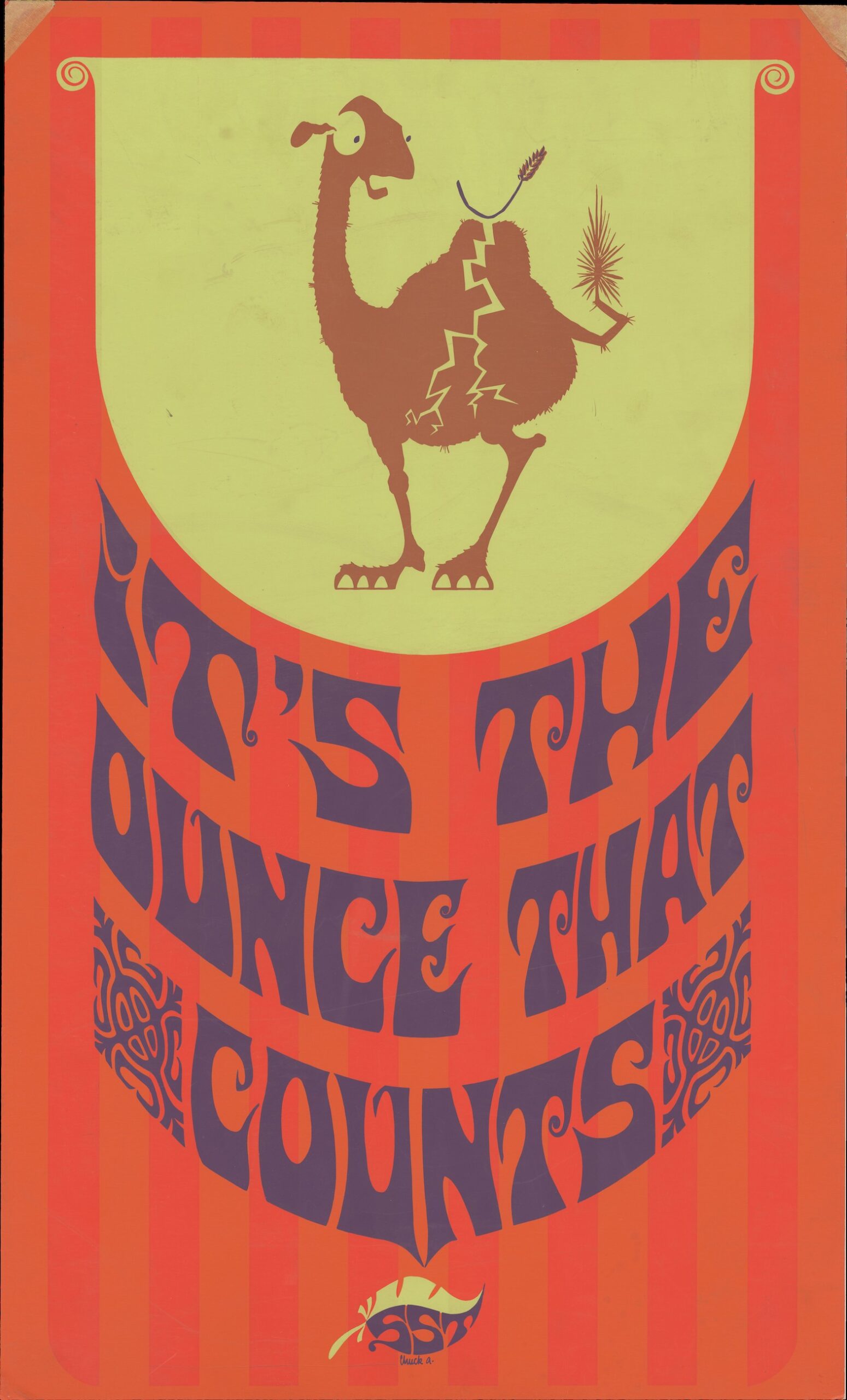A poster with an illustration of a straw breaking a camel's back with text reading "It's the ounce that Counts SST."